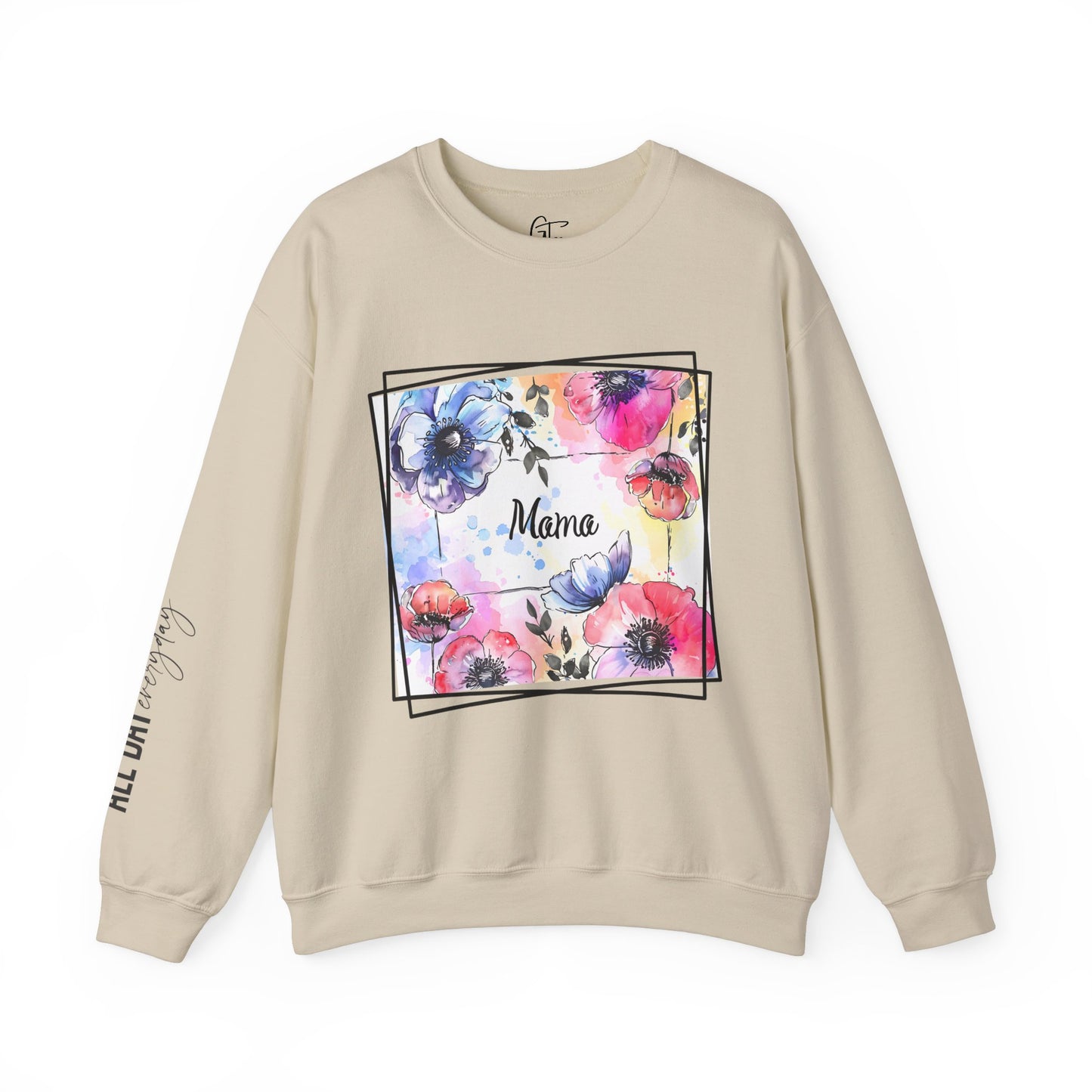 Colorful Flowers with Mama Sweatshirt All Day Everyday Sleeve