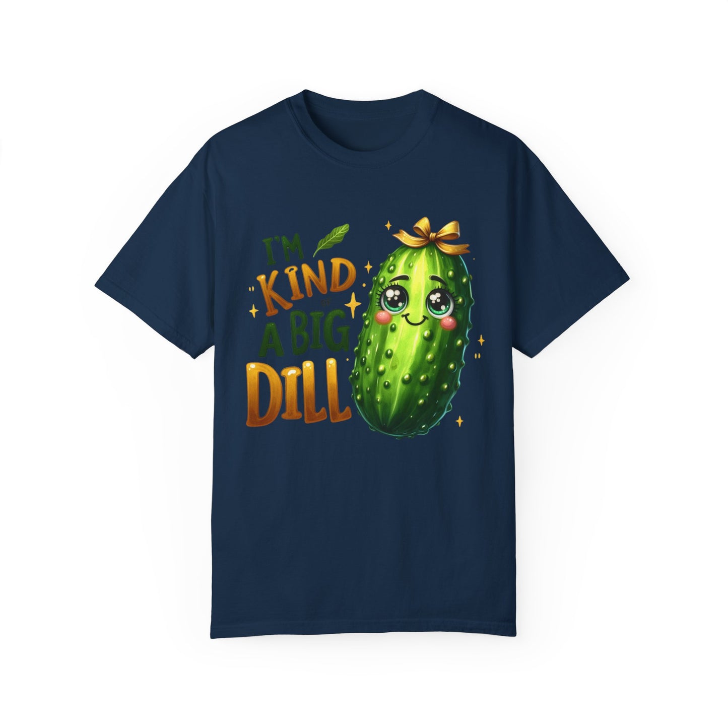 I'm Kind of a Big Dill