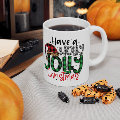 Have a Holly Jolly Christmas Ceramic Mug