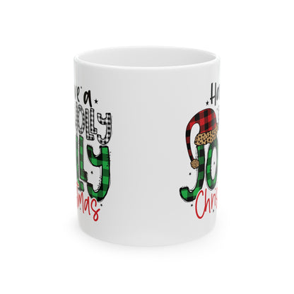 Have a Holly Jolly Christmas Ceramic Mug