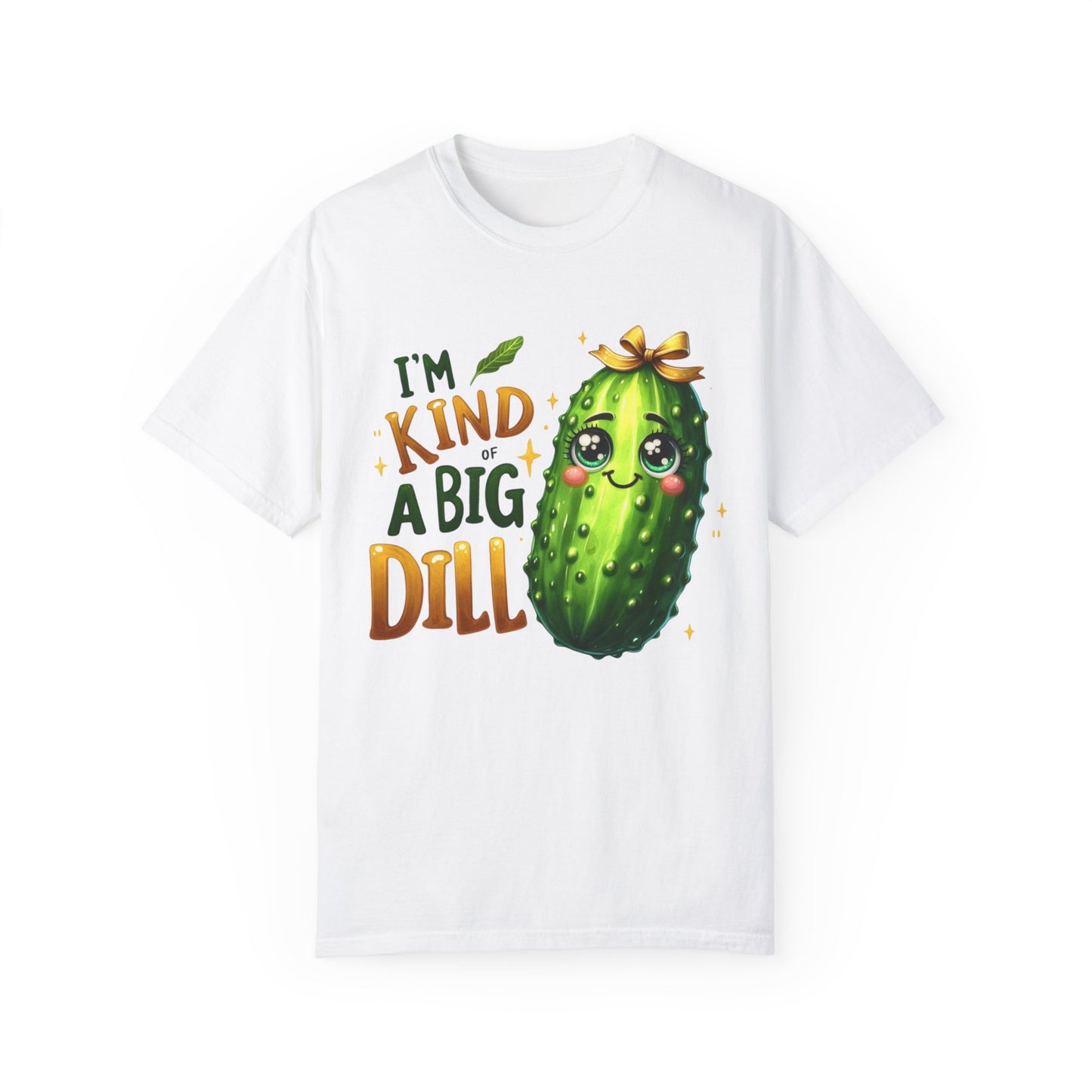 I'm Kind of a Big Dill