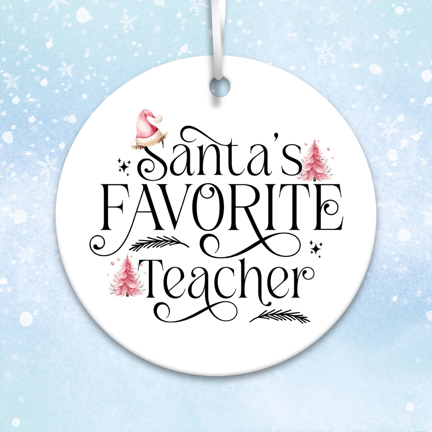 Santa's Favorite Teacher Ceramic Ornament 23-01